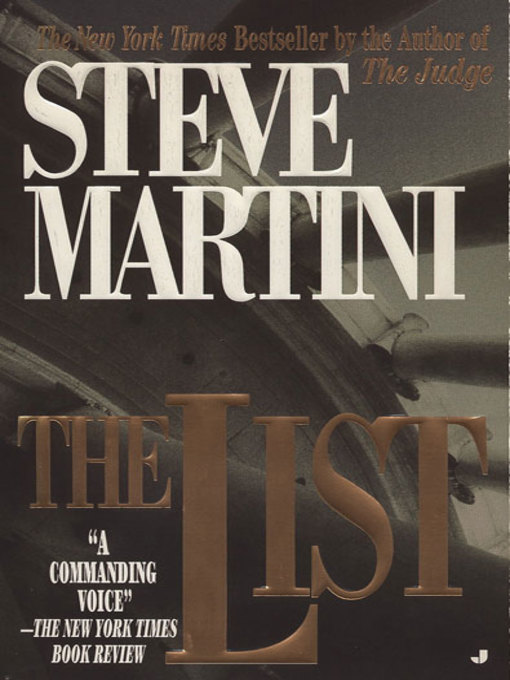 Title details for The List by Steve Martini - Available